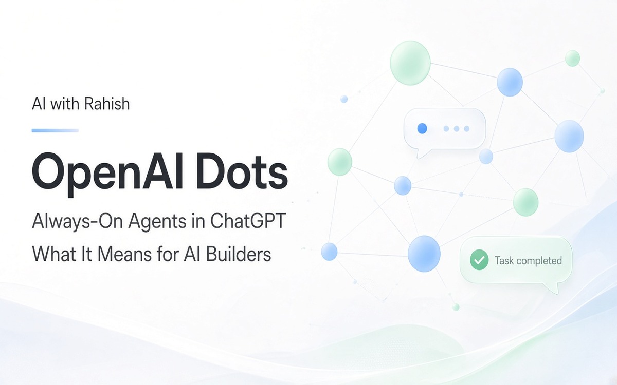 OpenAI Dots Bring Always-On GPT-6 Astra Agents to ChatGPT Pro — cover illustration for AI with Rahish blog